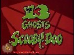 13 Ghosts of Scooby-Doo, The