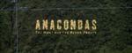 Anacondas the Hunt for the Blood Orchid