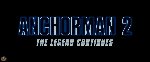 Anchorman 2: The Legend Continues