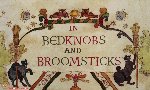 Bedknobs and Broomsticks