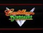 Cadillacs and Dinosaurs