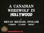 Canadian Werewolf in Hollywood