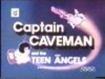 Captain Caveman and the Teen Angels