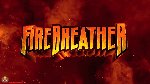 Firebreather