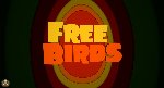 Free Birds