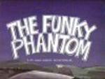 Funky Phantom