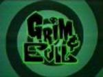 Grim & Evil