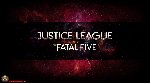 Justice League Vs The Fatal Five