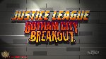 Lego Justice League: Gotham City Breakout