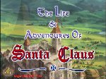 Life & Adventures of Santa Claus