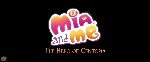 Mia and Me: The Hero of Centopia
