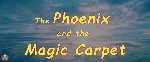 Phoenix And The Magic Carpet, The