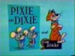 Pixie and Dixie
