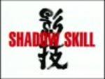 Shadow Skill