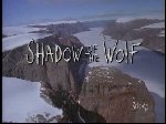 Shadow of the Wolf