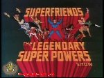 SuperFriends: The Legendary Super Powers Show