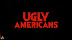 Ugly Americans