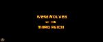 Werewolves Of The Third Reich