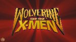 Wolverine and the X-Men